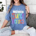 I Teach Future Superheroes Teacher Teaching Women's Comfort Colors T-Shirt Blue Jean I Teach Future Superheroes Teacher Teaching Women's Comfort Colors T-Shirt Blue Jean