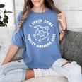 I Teach Some Turtley Awesome Kids Teacher Turtle Pun Women's Comfort Colors T-Shirt Blue Jean I Teach Some Turtley Awesome Kids Teacher Turtle Pun Women's Comfort Colors T-Shirt Blue Jean