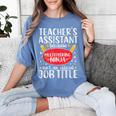 Teacher Assistant Teaching School Ninja Appreciation Women's Comfort Colors T-Shirt Blue Jean Teacher Assistant Teaching School Ninja Appreciation Women's Comfort Colors T-Shirt Blue Jean