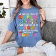 Teacher We Are Like a Box Of Crayons For Men Women Kids Women's Comfort Colors T-Shirt Blue Jean Teacher We Are Like a Box Of Crayons For Men Women Kids Women's Comfort Colors T-Shirt Blue Jean