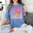 Teacher Pencil Back To School Groovy Pink Teacher First Day Women's Comfort Colors T-Shirt Blue Jean Teacher Pencil Back To School Groovy Pink Teacher First Day Women's Comfort Colors T-Shirt Blue Jean