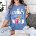 Teacher Tee My Students Are Out Of This World Space Women's Comfort Colors T-Shirt Blue Jean Teacher Tee My Students Are Out Of This World Space Women's Comfort Colors T-Shirt Blue Jean