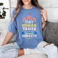 Teacher Tiny Human Tamer This My Circus These Are My Monkeys Women's Comfort Colors T-Shirt Blue Jean