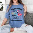 Teachermingo Like A Normal Teacher Only More Fabulous Women's Comfort Colors T-Shirt Blue Jean