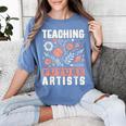 Teaching Future Artists For Art Teachers And Lovers For Men Women Girls Kids Women's Comfort Colors T-Shirt Blue Jean Teaching Future Artists For Art Teachers And Lovers For Men Women Girls Kids Women's Comfort Colors T-Shirt Blue Jean