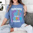 Teaching Music Is My Superpower Music Teacher For Men Women Kids Women's Comfort Colors T-Shirt Blue Jean