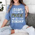 Team Music Teacher Camo Teacher Student Back To School Women's Comfort Colors T-Shirt Blue Jean Team Music Teacher Camo Teacher Student Back To School Women's Comfort Colors T-Shirt Blue Jean