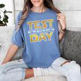 Test Day Testing May The Skills Be With You School Teacher Women's Comfort Colors T-Shirt Blue Jean Test Day Testing May The Skills Be With You School Teacher Women's Comfort Colors T-Shirt Blue Jean