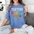Testing Squad Costume Test Day Teacher Student School Women's Comfort Colors T-Shirt Blue Jean Testing Squad Costume Test Day Teacher Student School Women's Comfort Colors T-Shirt Blue Jean