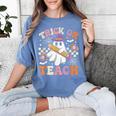 Trick Or Teach Groovy Teacher Halloween Retro Ghost Women's Comfort Colors T-Shirt Blue Jean Trick Or Teach Groovy Teacher Halloween Retro Ghost Women's Comfort Colors T-Shirt Blue Jean