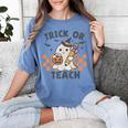 Trick Or Teach Teacher Women's Comfort Colors T-Shirt Blue Jean
