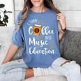 I Turn Coffee Into Music Education Music Teacher Women's Comfort Colors T-Shirt Blue Jean I Turn Coffee Into Music Education Music Teacher Women's Comfort Colors T-Shirt Blue Jean