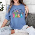 Wildflower Para Floral Paraprofessional Paraeducator Teacher Women's Comfort Colors T-Shirt Blue Jean Wildflower Para Floral Paraprofessional Paraeducator Teacher Women's Comfort Colors T-Shirt Blue Jean