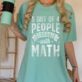 5 Out Of 4 People Struggle With Math Teacher Science Women's Comfort Colors T-Shirt Chalky Mint