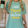 I Add Flavor To Education Literally Culinary Arts Teacher Women's Comfort Colors T-Shirt Chalky Mint