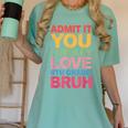 Admit It You Low Key Love 6th Grade Bruh Teacher Squad Life Women's Comfort Colors T-Shirt Chalky Mint Admit It You Low Key Love 6th Grade Bruh Teacher Squad Life Women's Comfort Colors T-Shirt Chalky Mint