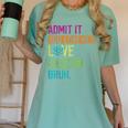 Admit It You Low Key Love Science Bruh Funny Science Teacher Women's Comfort Colors T-Shirt Chalky Mint Admit It You Low Key Love Science Bruh Funny Science Teacher Women's Comfort Colors T-Shirt Chalky Mint