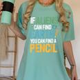 If Aliens Can Find Earth You Can Find a Pencil Teacher Women's Comfort Colors T-Shirt Chalky Mint If Aliens Can Find Earth You Can Find a Pencil Teacher Women's Comfort Colors T-Shirt Chalky Mint