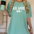 ASL Mode Sign Language Deaf ASL Teacher Women's Comfort Colors T-Shirt Chalky Mint ASL Mode Sign Language Deaf ASL Teacher Women's Comfort Colors T-Shirt Chalky Mint