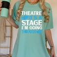 Theater Teacher Drama Teacher Theater Nerd Actor Men Women Kids Women's Comfort Colors T-Shirt Chalky Mint Theater Teacher Drama Teacher Theater Nerd Actor Men Women Kids Women's Comfort Colors T-Shirt Chalky Mint