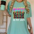 Back To School Retro Reading Is My Jam 80s Teacher Boombox Women's Comfort Colors T-Shirt Chalky Mint Back To School Retro Reading Is My Jam 80s Teacher Boombox Women's Comfort Colors T-Shirt Chalky Mint
