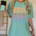 Bruh Did You Even Read The Directions Bruh Teacher For Men Women Women's Comfort Colors T-Shirt Chalky Mint