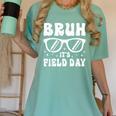 Bruh It's Field Day Teacher Boys Girls Kids Happy Field Day Women's Comfort Colors T-Shirt Chalky Mint
