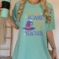 You Can't Scare Me I'm A Teacher For Men Women Women's Comfort Colors T-Shirt Chalky Mint