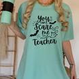 You Can't Scare Me I'm a Teacher Women's Comfort Colors T-Shirt Chalky Mint You Can't Scare Me I'm a Teacher Women's Comfort Colors T-Shirt Chalky Mint