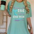 Cute Mermaid Librarian Teacher Dive Into A Good Book Reading Women's Comfort Colors T-Shirt Chalky Mint