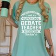 Debate Teacher Tshirt For Men Women Women's Comfort Colors T-Shirt Chalky Mint