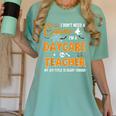 I Don't Need A Costume I'm A Daycare Teacher Halloween Women Women's Comfort Colors T-Shirt Chalky Mint I Don't Need A Costume I'm A Daycare Teacher Halloween Women Women's Comfort Colors T-Shirt Chalky Mint