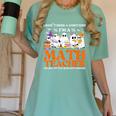 I Don't Need A Costume I'm A Math Teacher Halloween Women Women's Comfort Colors T-Shirt Chalky Mint