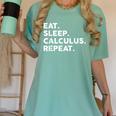 Eat Sleep Calculus Repeat Mathematics Math Teacher Women's Comfort Colors T-Shirt Chalky Mint Eat Sleep Calculus Repeat Mathematics Math Teacher Women's Comfort Colors T-Shirt Chalky Mint