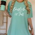 English Teacher Gag For Women English Is Tuff Women's Comfort Colors T-Shirt Chalky Mint