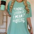 English Teacher Grammar Police Language Nerd You Literally Mean Figuratively V-Neck Modern Short Sleeve Small Women's Comfort Colors T-Shirt Chalky Mint English Teacher Grammar Police Language Nerd You Literally Mean Figuratively V-Neck Modern Short Sleeve Small Women's Comfort Colors T-Shirt Chalky Mint