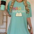 Ha Ha Made You Read Reading Teacher Teaching Women's Comfort Colors T-Shirt Chalky Mint Ha Ha Made You Read Reading Teacher Teaching Women's Comfort Colors T-Shirt Chalky Mint