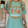 Hangin My Kindergarten Cookie Gingerbread Christmas Teacher For Men Women Kids Women's Comfort Colors T-Shirt Chalky Mint Hangin My Kindergarten Cookie Gingerbread Christmas Teacher For Men Women Kids Women's Comfort Colors T-Shirt Chalky Mint