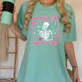 I'Ll Just Wait Until It's Quiet Spooky Teacher Halloween Women's Comfort Colors T-Shirt Chalky Mint I'Ll Just Wait Until It's Quiet Spooky Teacher Halloween Women's Comfort Colors T-Shirt Chalky Mint