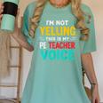 I’m Not Yelling This Is My PE School Teacher Voice I Teach Women's Comfort Colors T-Shirt Chalky Mint I’m Not Yelling This Is My PE School Teacher Voice I Teach Women's Comfort Colors T-Shirt Chalky Mint