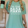 I'm That Para They Told You Abou Paraprofessional Teacher Women's Comfort Colors T-Shirt Chalky Mint