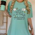 Instructional Coach Reflect Support Teachers Student Success Women's Comfort Colors T-Shirt Chalky Mint Instructional Coach Reflect Support Teachers Student Success Women's Comfort Colors T-Shirt Chalky Mint
