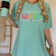 Its A Good Day To Do Math Test Day Testing Math Teachers Kid Women's Comfort Colors T-Shirt Chalky Mint