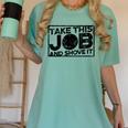 Take This Job And Shove It Teacher And Technician Work For Men Women Women's Comfort Colors T-Shirt Chalky Mint