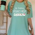 Life Happens Visuals Help Special Education Teacher Aide Men Women Women's Comfort Colors T-Shirt Chalky Mint