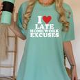 I Love Late Homework Excuses Sarcastic Teacher Lie For Men Women Women's Comfort Colors T-Shirt Chalky Mint