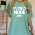 Math Calculus Mode On Teacher T-Shirt Women's Comfort Colors T-Shirt Chalky Mint
