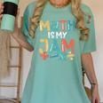 Math Is My Jam School Mathematics Women Men Math Teacher Women's Comfort Colors T-Shirt Chalky Mint