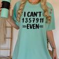 Math Teacher Can't Even Appreciation Science Day Women's Comfort Colors T-Shirt Chalky Mint Math Teacher Can't Even Appreciation Science Day Women's Comfort Colors T-Shirt Chalky Mint