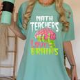 Math Teachers Love Brains Zombie Teacher School Halloween Women's Comfort Colors T-Shirt Chalky Mint